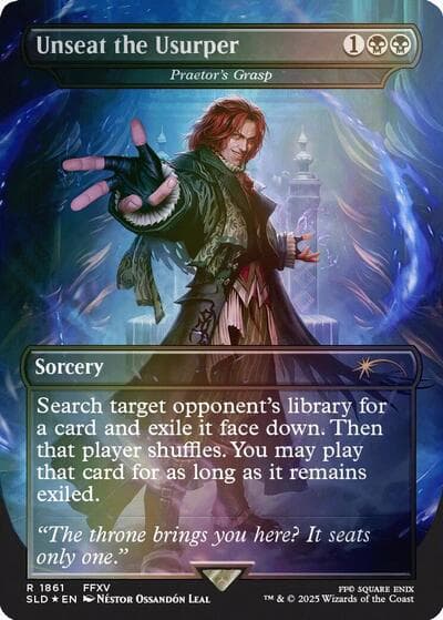 Unseat the Usurper - Praetor's Grasp (Rainbow Foil)